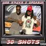 30 Shots (Explicit)