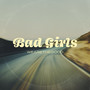 Bad Girls