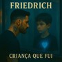 Criança Que Fui (Explicit)