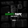 The Money Tape (Explicit)