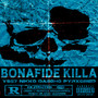 BONAFIDE KILLA (Explicit)