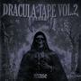 DRACULA TAPE VOL.2