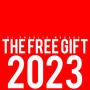 The Free Gift 2023 (Remastered Version)