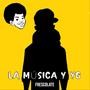 La música y yo