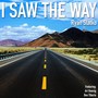 I Saw the Way
