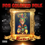 For Colored Folk (Explicit)