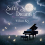 Softly Spoken Dreams