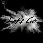 Lets Go (feat. Cuj Water) [Explicit]