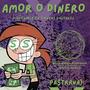 AMOR O DINERO