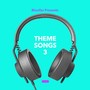 Blucifer Presents: Theme Songs 3