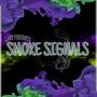 Smoke Signals Ep (Explicit)