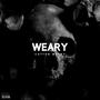 Weary (Explicit)