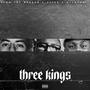 Three Kings (Explicit)