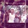 Keep Clickin (feat. Milly TDG, 1upDice & T5) [Explicit]