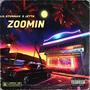 Zoomin (feat. Yzw jetta) [Explicit]