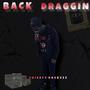 Back Draggin (Explicit)