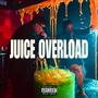 Juice Overload (Explicit)