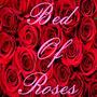 Bed Of Roses