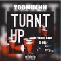 TURNT UP (Explicit)