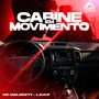 Cabine em Movimento (Explicit)