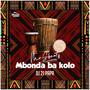 Mbonda ba Kolo (feat. Dj 21 PAPA)