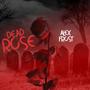 Dead Rose