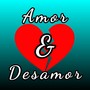 Amor Y Desamor