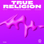 True Religion (Winter Games Remix)