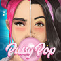 Pussy Pop (Explicit)