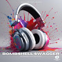 Bombshell Swagger