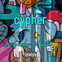 Cypher (feat. Adottz) [Explicit]