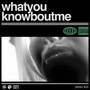 WHATYOUKNOWBOUTME (Explicit)