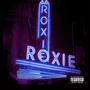 Roxie (Explicit)