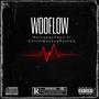 WOOFLOW (feat. GetEmWackedRashad) [Explicit]