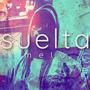 Suelta (Explicit)