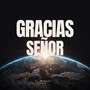 Gracias Señor