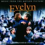 Endelman: Evelyn - Music from the Motion Picture