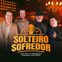 Solteiro Sofredor (Ao Vivo)