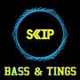 Bass & Tings