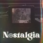 Nostalgia (Explicit)