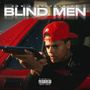 Blind Men (Explicit)