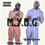 M.Y.B.G (feat. GokuCapone) [Explicit]