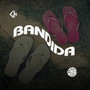 Bandida (Explicit)