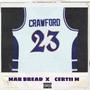 CRAWFORD (feat. CertiiM) [Explicit]