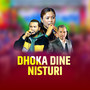 Dhoka Dine Nisturi