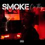 Smoke On This (Explicit)