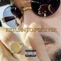 RETURN TO FOREVER (Explicit)