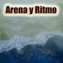 Arena y Ritmo