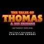 The Tales of Thomas and His Friends (Extended Version)