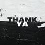 THANK YA (feat. (prod. Bailey Daniel)) [Duvin Remix] [Explicit]